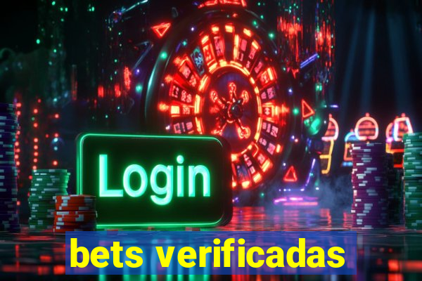 bets verificadas